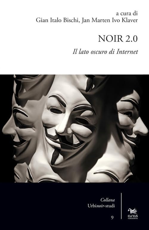 Noir 2.0. Il lato oscuro di Internet Contemporary literature