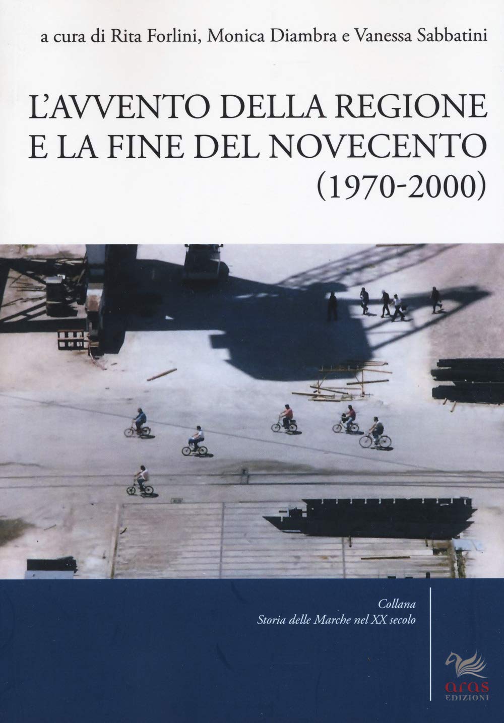 L'avvento della Regione e la fine del Novecento (1970-2000) Politics & History
