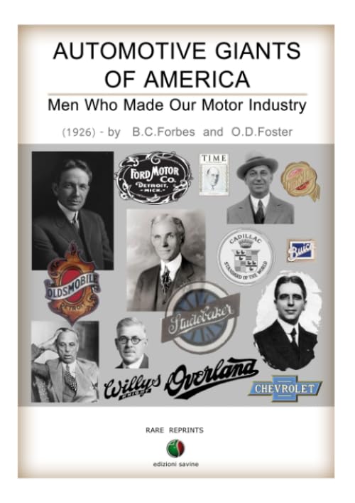 Automotive giants of America - Men who made our motor industry Memories