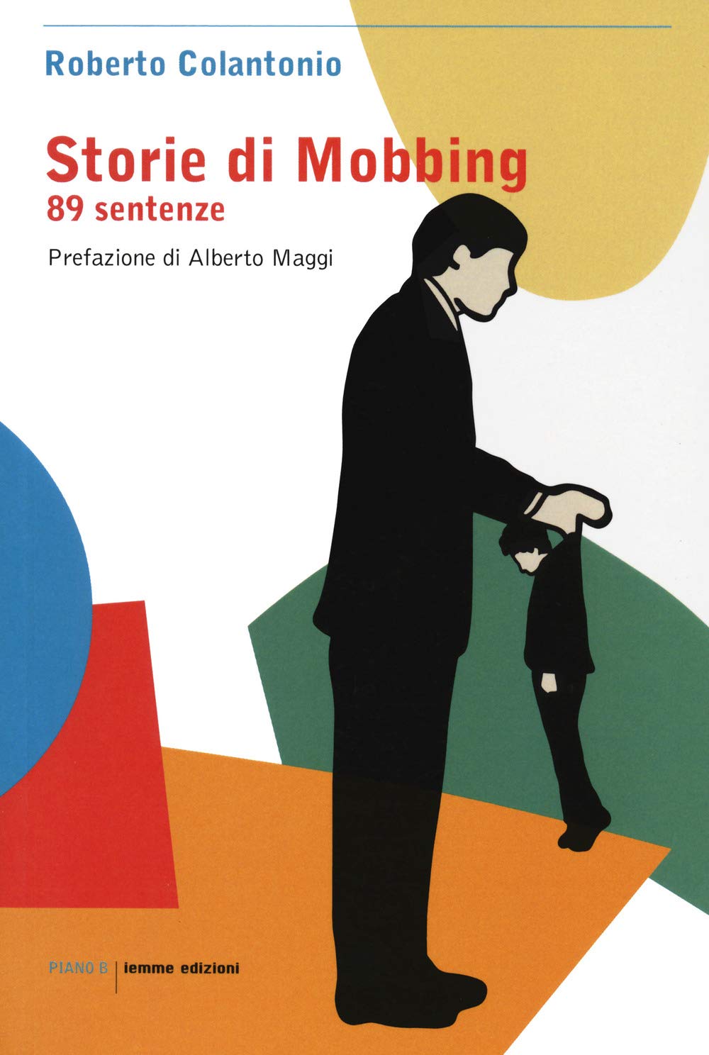 Storie di mobbing. 89 sentenze book