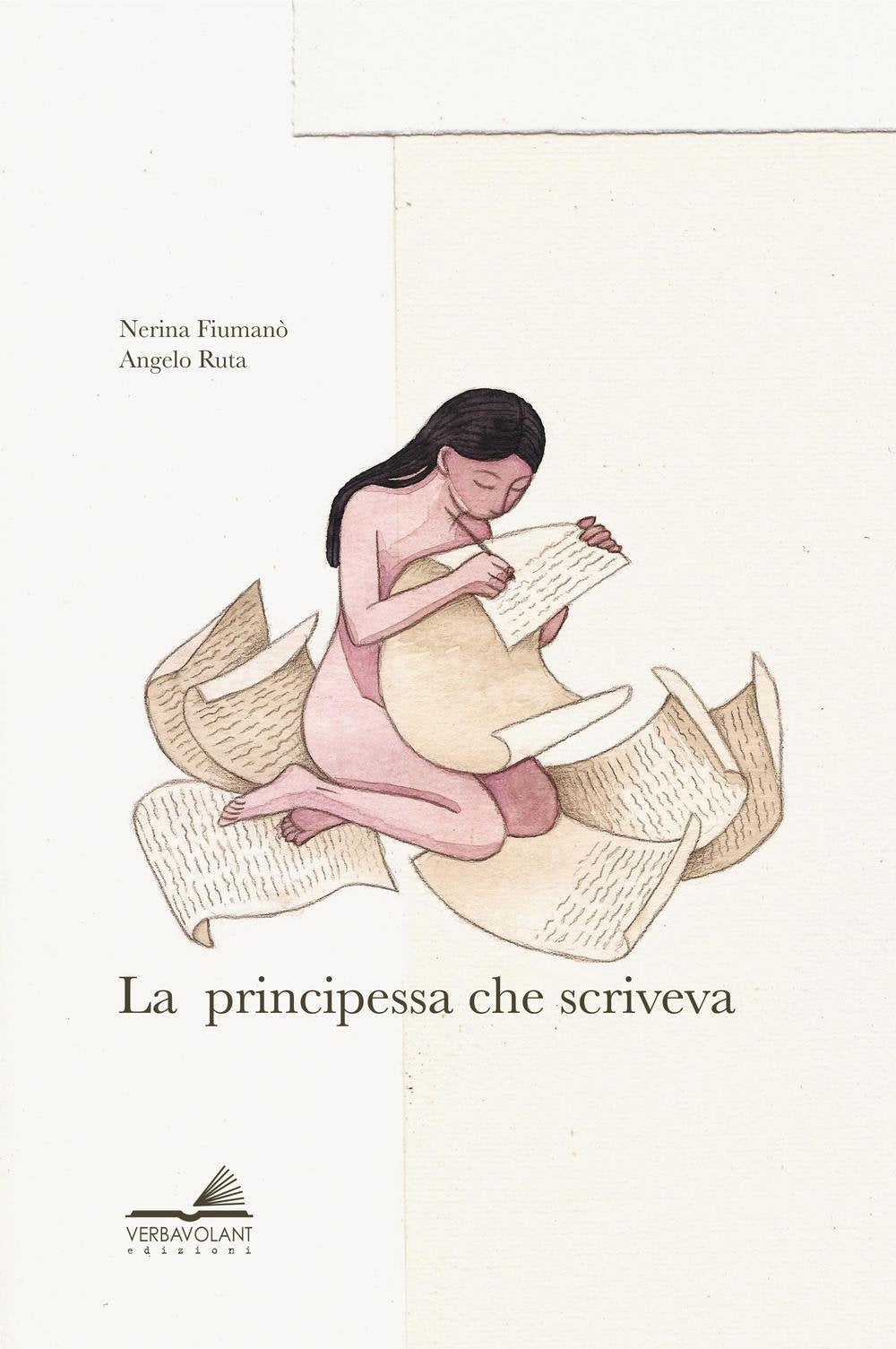 La principessa che scriveva. Ediz. a colori book
