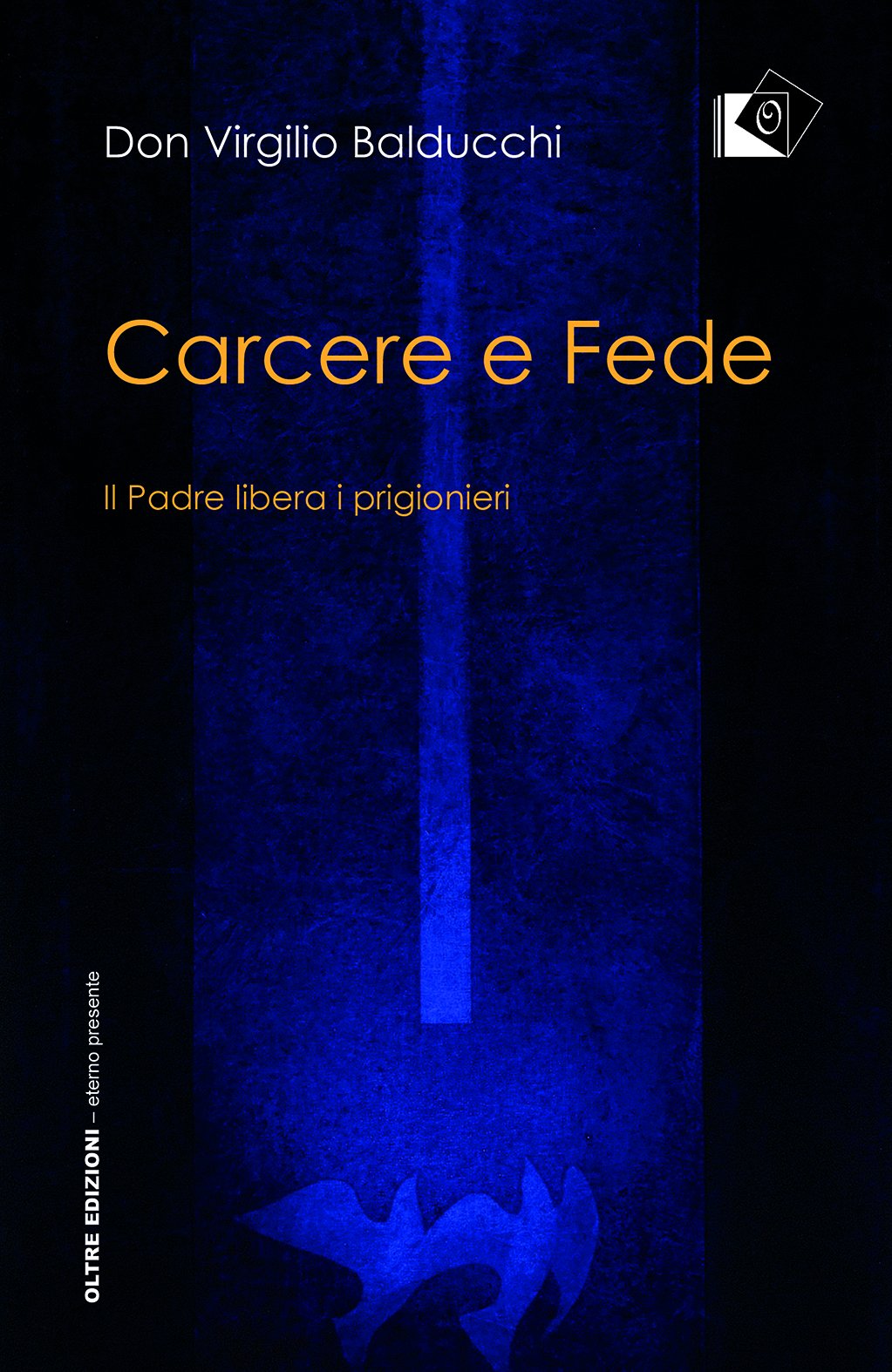 Carcere e fede. Il padre libera i prigionieri Social Sciences