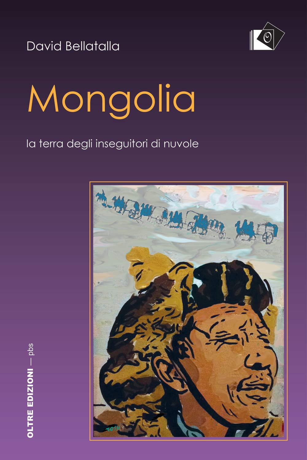 Mongolia. La terra degli inseguitori di nuvole book