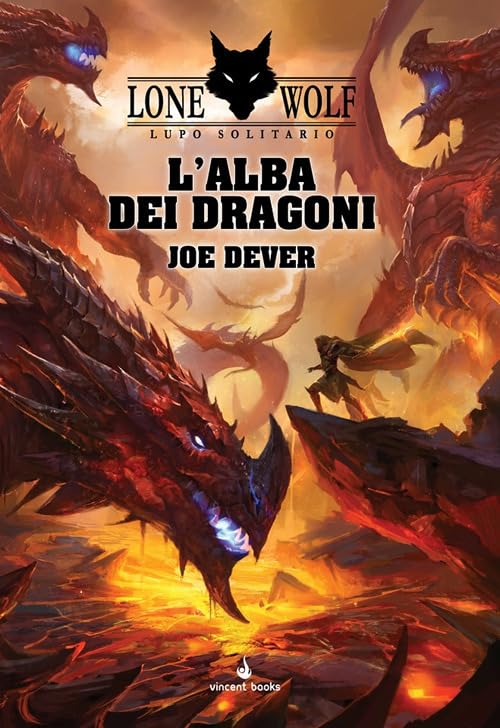 L'alba dei dragoni. Lupo solitario. Serie Grande Maestro Kai (Vol. 18) book