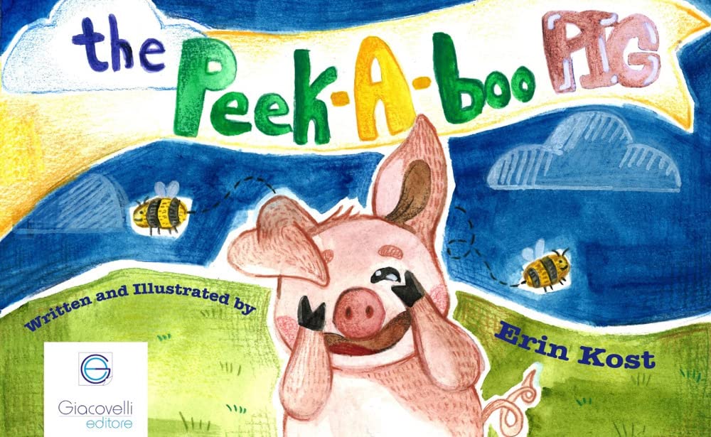 The peek-a-boo pig. Ediz. italiana e inglese book