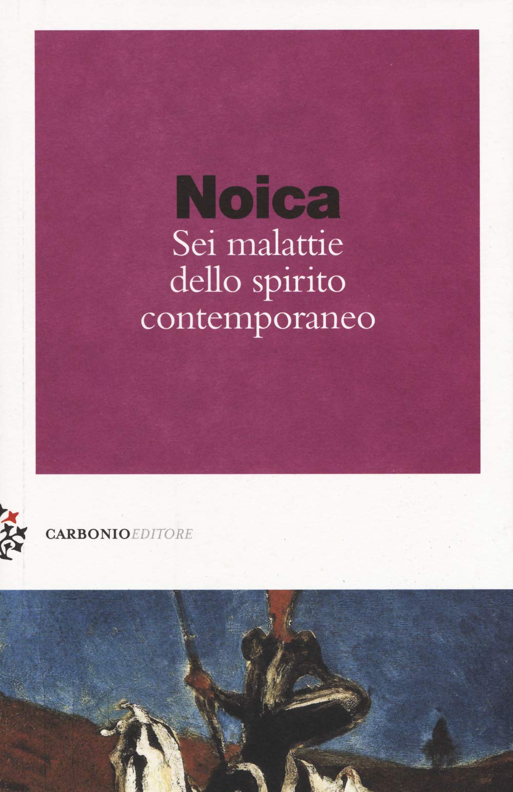 Sei malattie dello spirito contemporaneo book