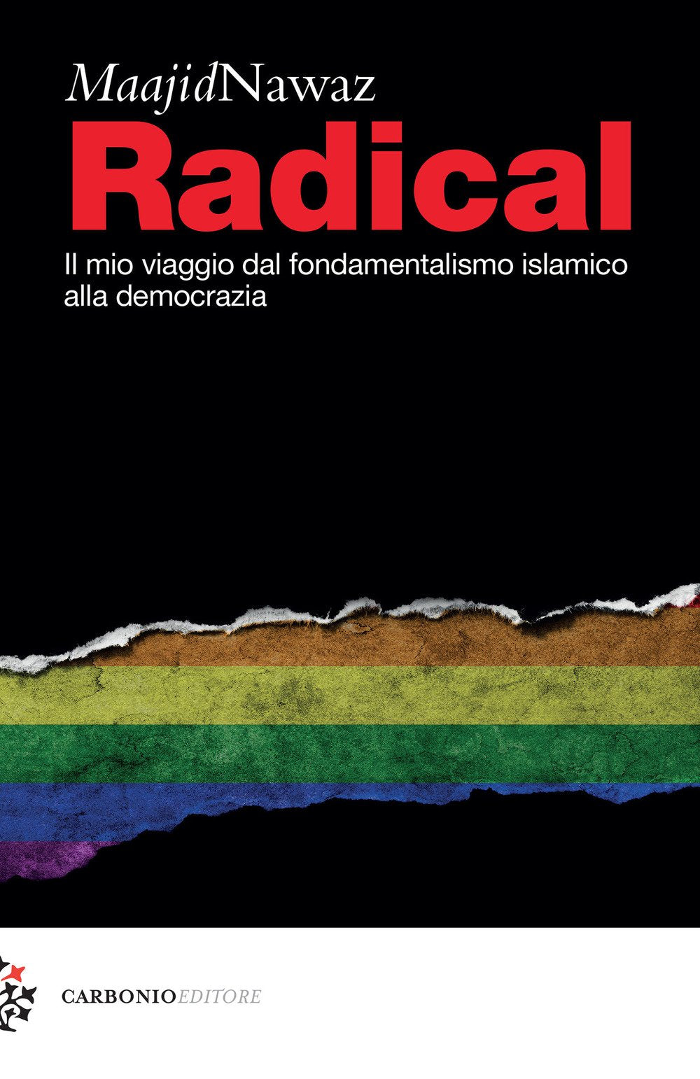 Radical. Il mio viaggio dal fondamentalismo islamico alla democrazia Religion & Esotericism