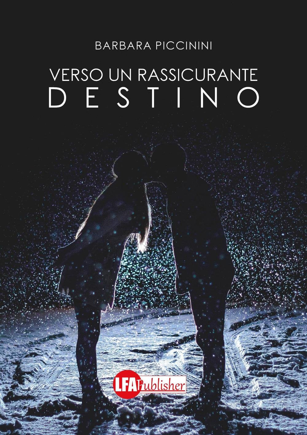 Verso un rassicurante destino book