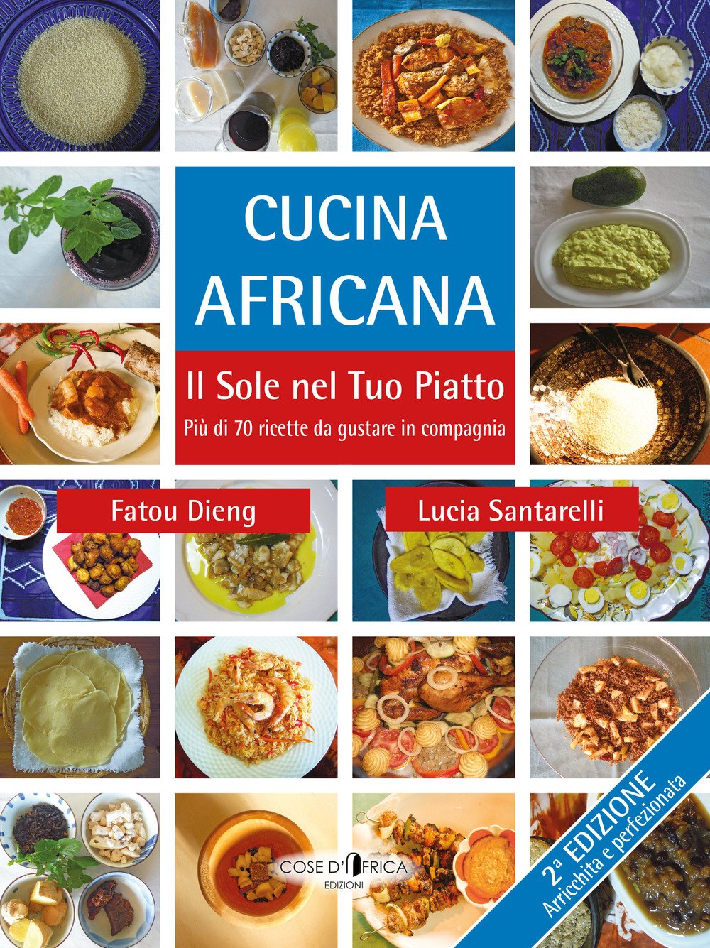 Cucina africana. Il sole nel tuo piatto Leisure, Home & Garden