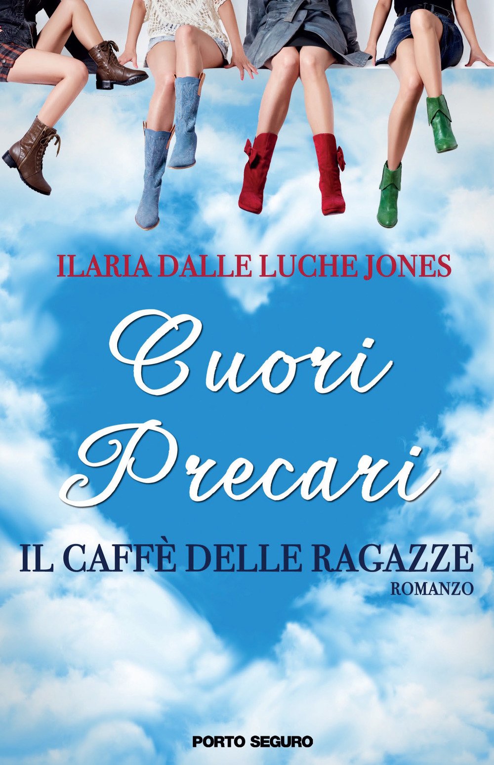 Cuori precari. Il caffè delle ragazze book