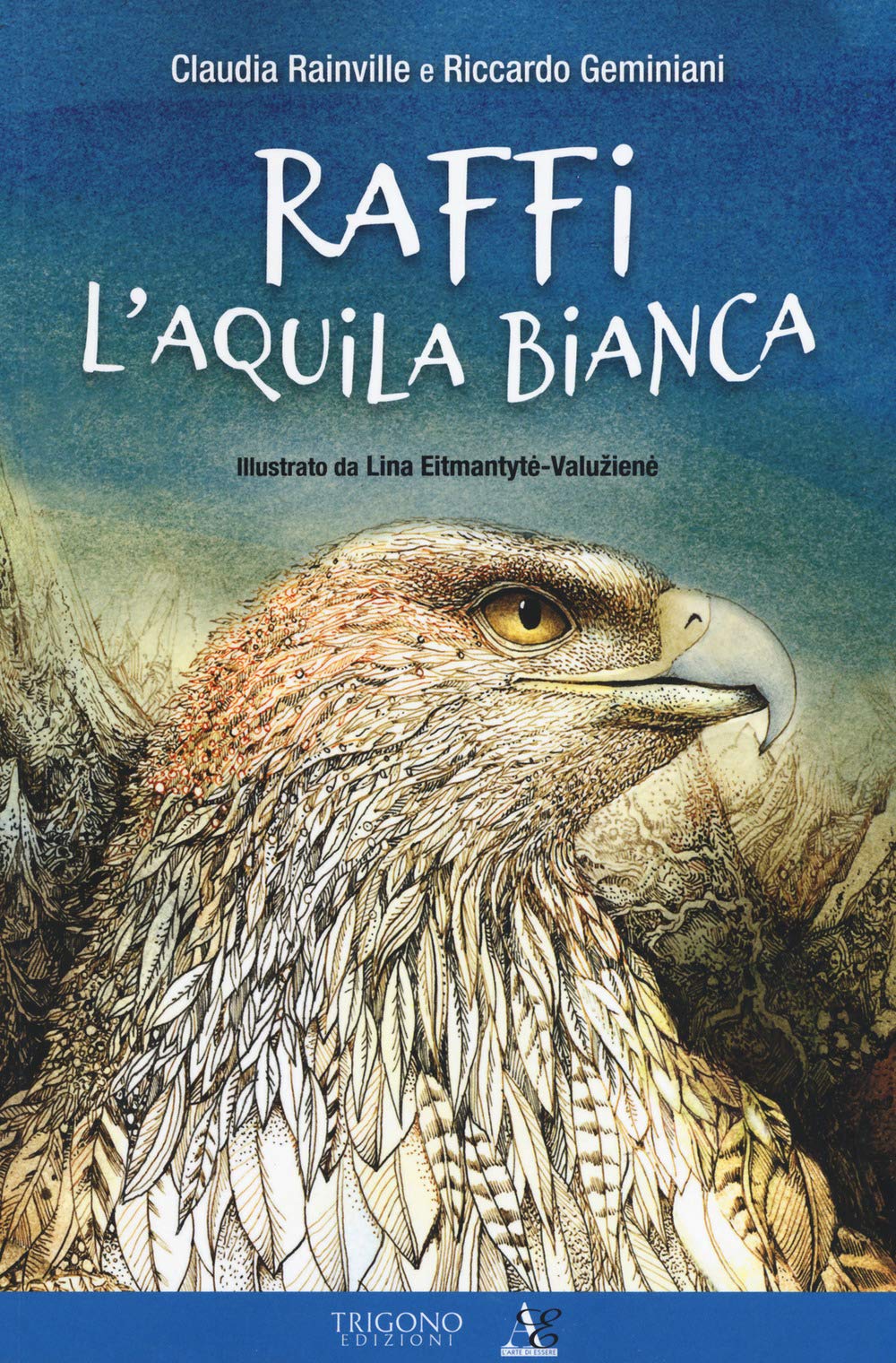 Raffi l'aquila bianca. Ediz. a colori book