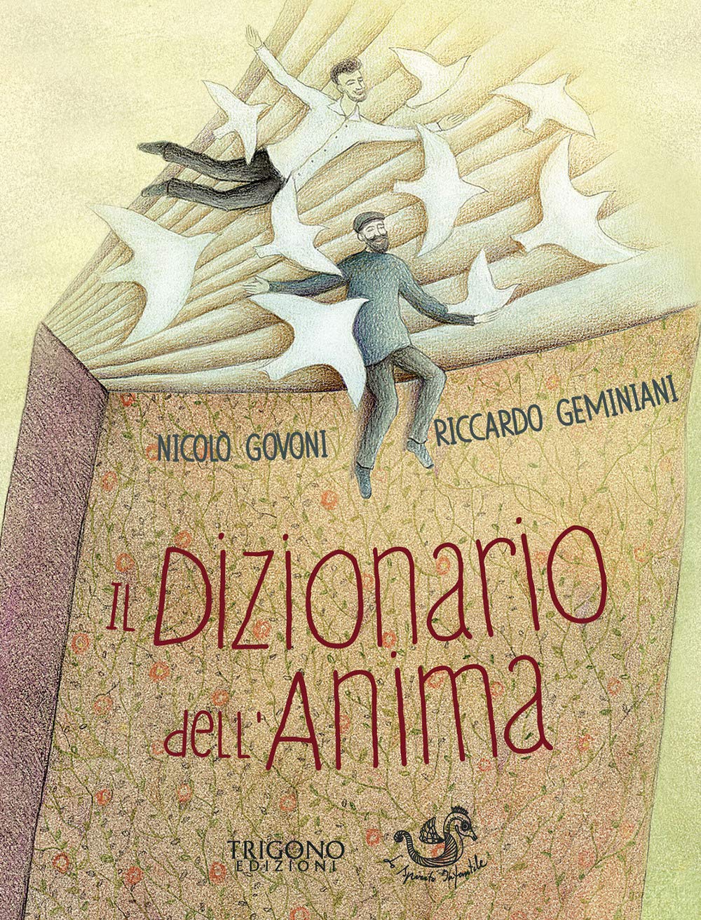 Il dizionario dell'anima. Le 25 parole per riscoprire se stessi e tornare ad essere felici Religion & Esotericism