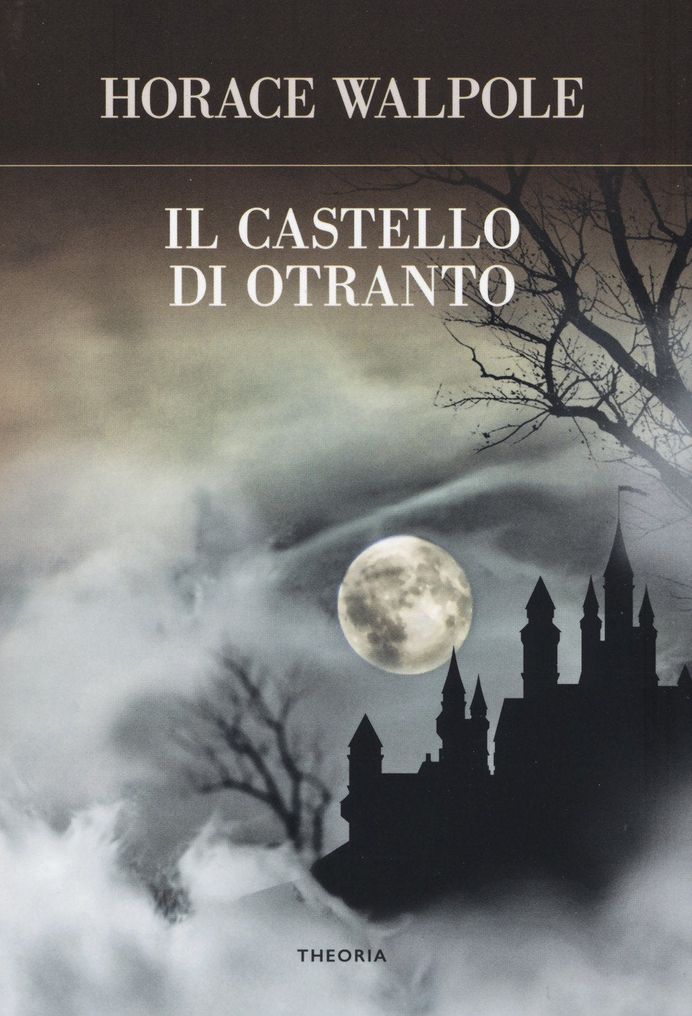 Il castello di Otranto (Futuro anteriore) Horror & Mystery