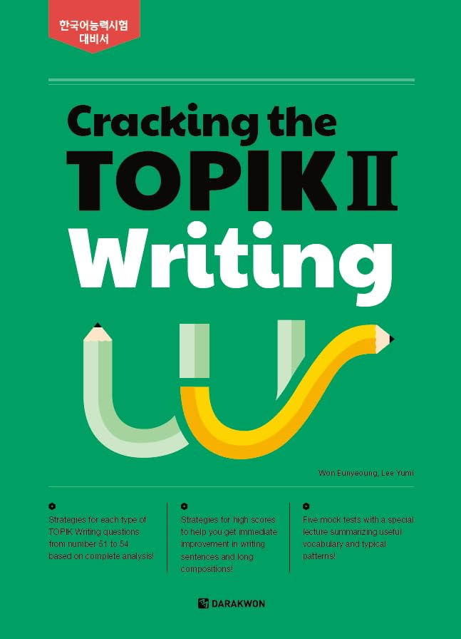 CRACKING THE TOPIK II WRITING - STRATEGIES AND MOCK TESTS Books