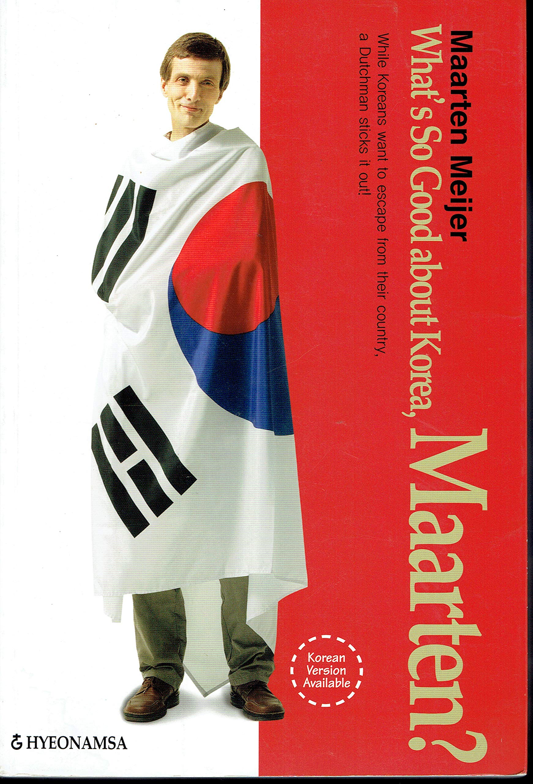 What's So Good About Korea, Maarten? Books