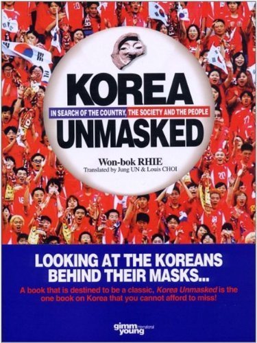 Korea Unmasked In Search of the Country, the Society and the People (New Edition) (Graphic Novel) Books