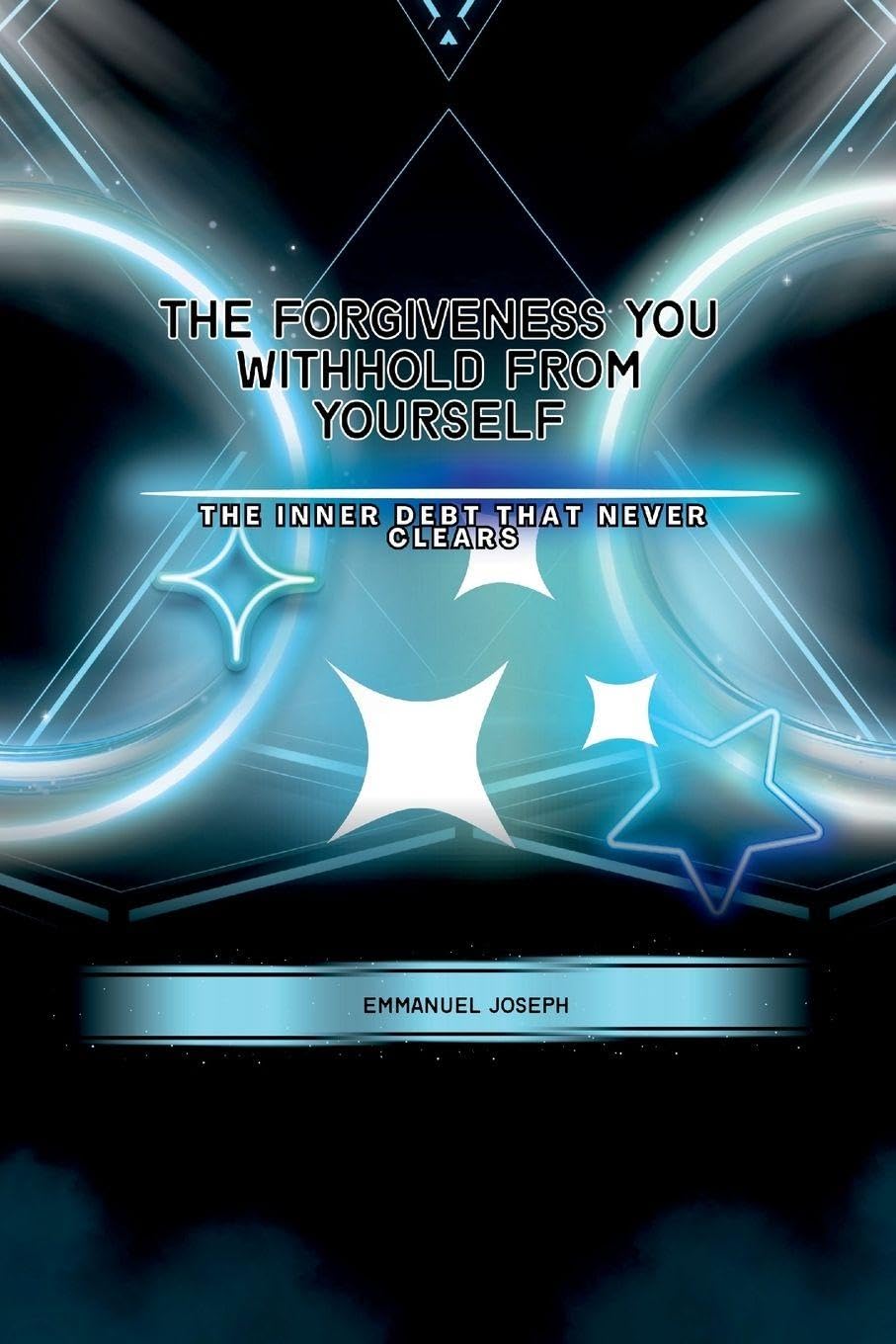 The Forgiveness You Withhold From Yourself, The Inner Debt That Never Clears Learning & Reference