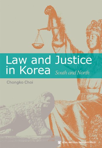 Law and Justice in Korea by Chongko Choi book