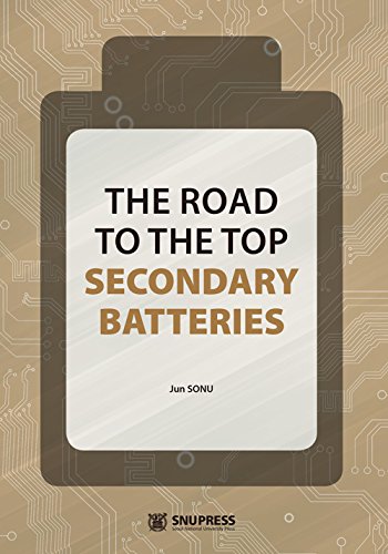 The Road to the Top Secondary Batteries Business & Technology