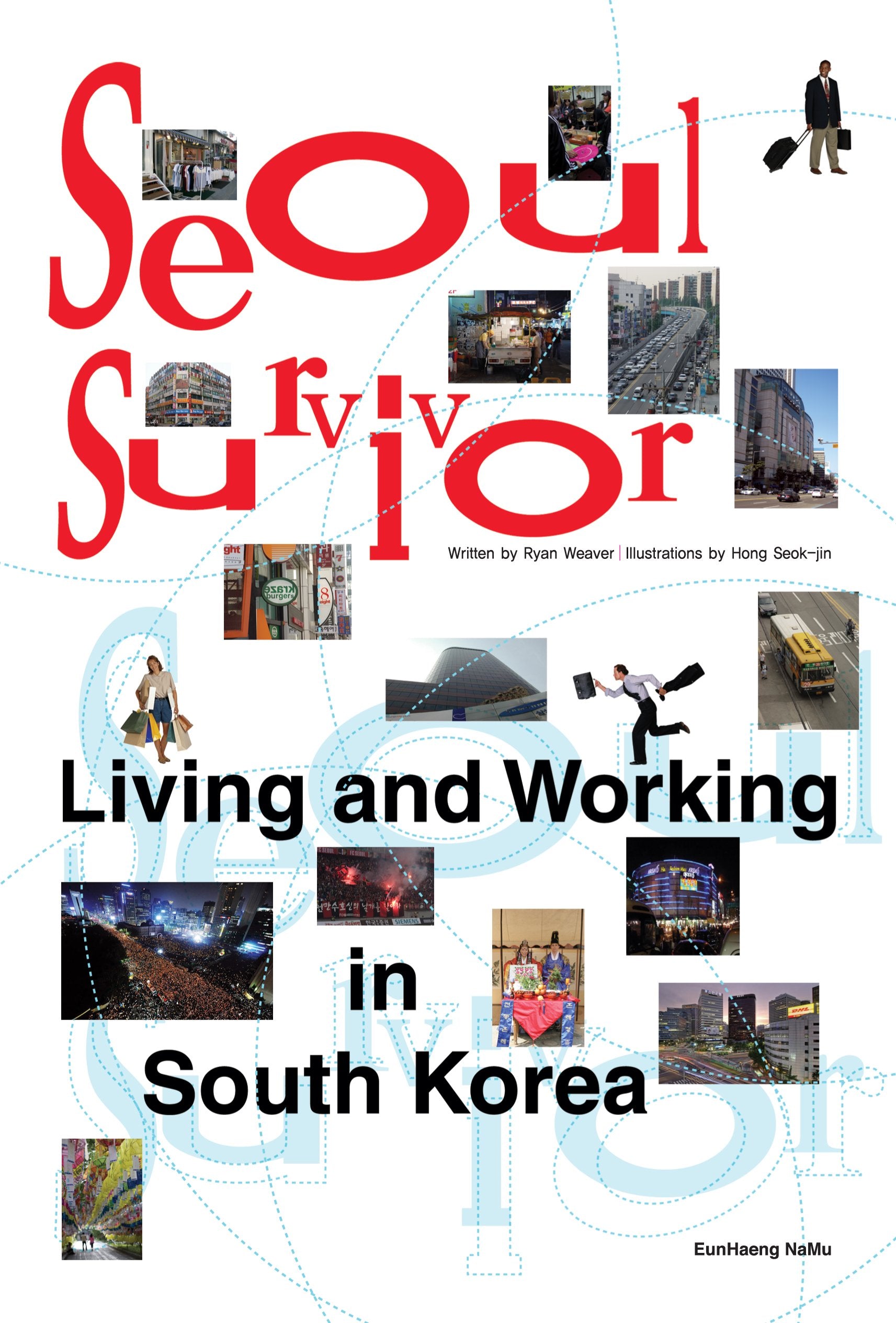 Seoul Survivor: Living and Working in South Korea Books