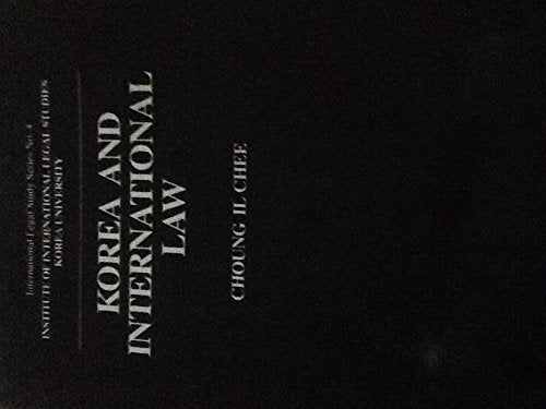Korea and international law (International legal studies series) Books