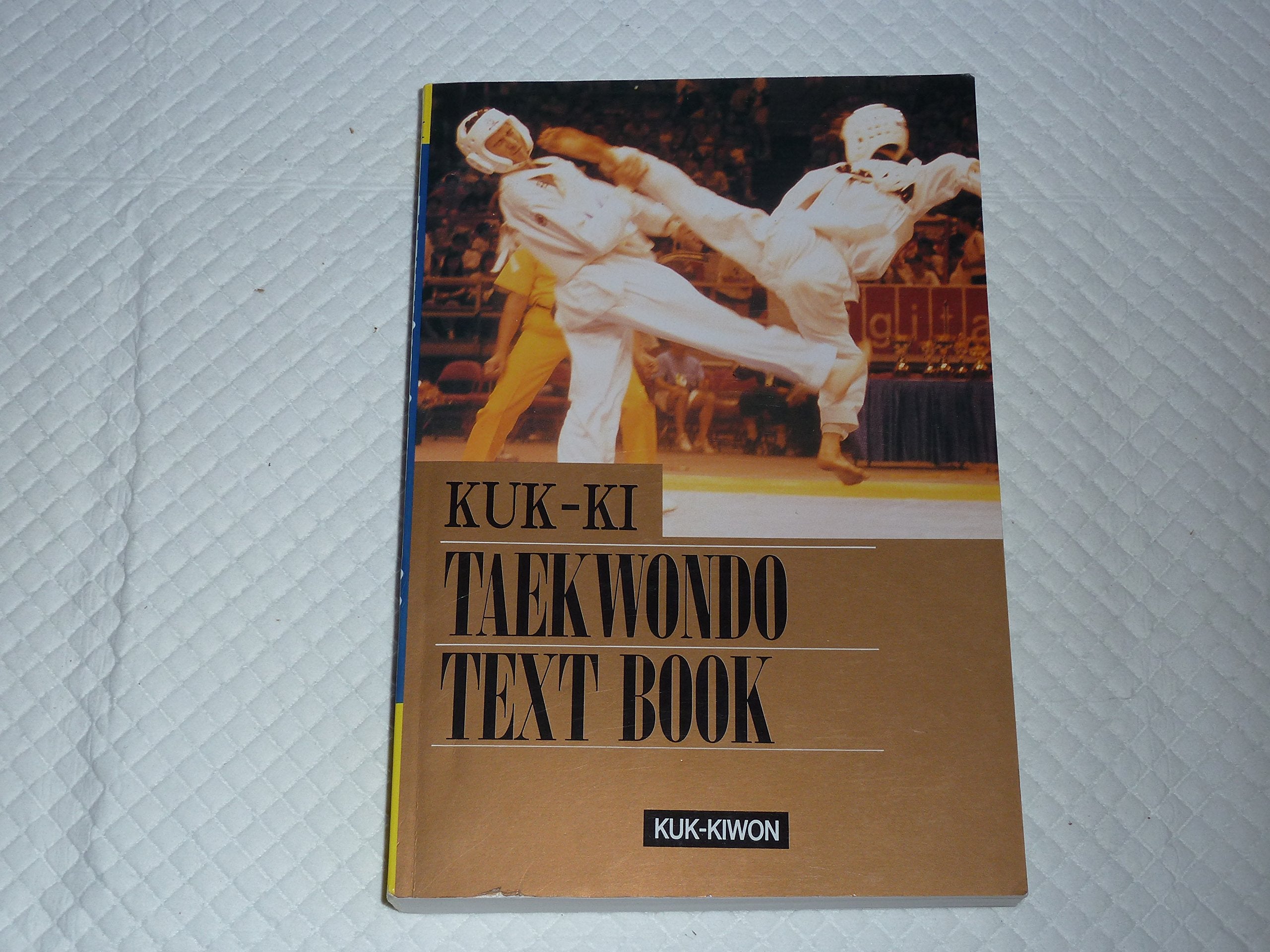 Kuk-Ki Taekwondo Text Book: Tae Kwon Do Books
