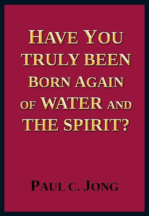 Have You Truly Been Born Again of Water and the Spirit? Religion & Esotericism