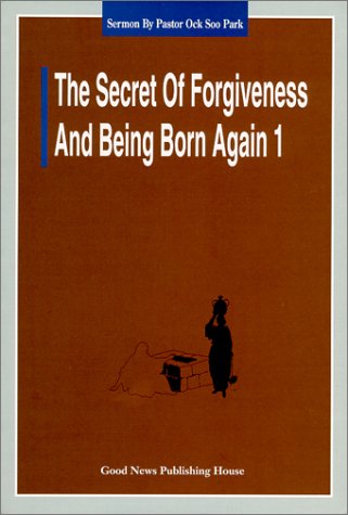 The Secret of Forgiveness of Sin and Being Born Again Books