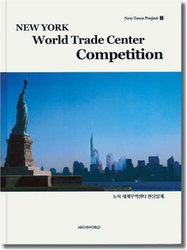 New York World Trade Center Competition (New Town Project 2) Architecture