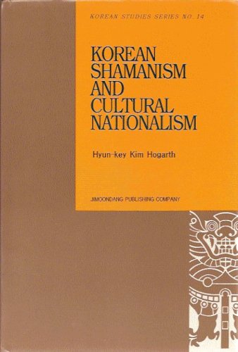 Korean Shamanism and Cultural Nationalism Religion & Esotericism