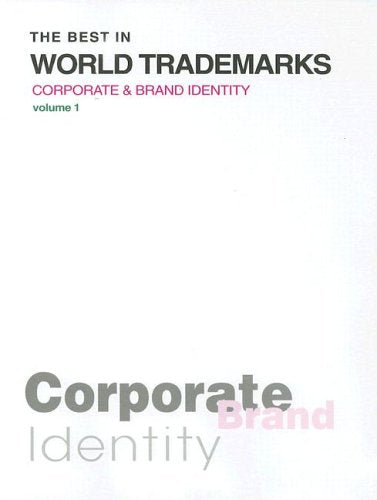 The Best in World Trademarks, 2 Vols., 1 CD-ROM: Corporate Identity & Brand Identity. English-Korean Architecture