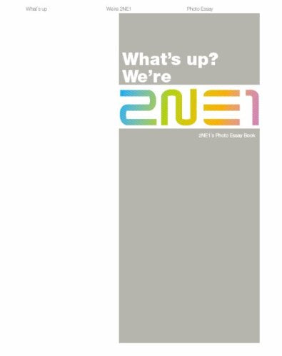 2NE1 フォトエッセイ - What's Up? We're 2NE1 (BOOK)(韓国盤) Music