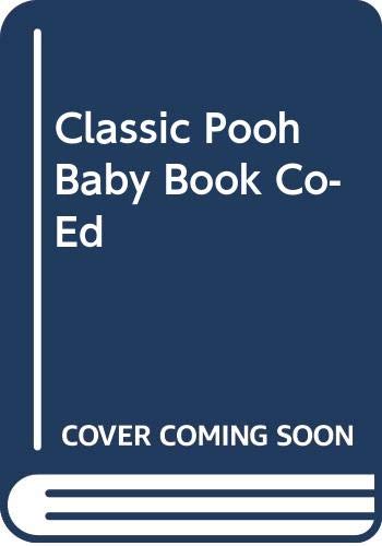 Classic Pooh Baby Book Co-Ed Parents & Children
