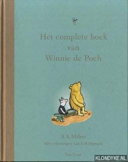 Het complete boek van Winnie de Poeh: bevat: Winnie de Poeh . Het huis in het Poeh-hoekje Novels & Short Stories