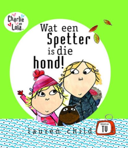 Wat een spetter is die hond! book