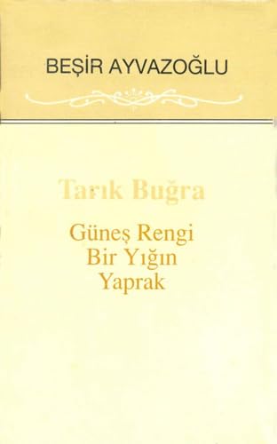 Tarık Buğra Güneş Rengi Bir Yığın Yaprak book