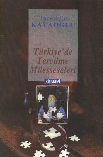 TÜRKİYEDE TERCÜME MÜESSELERİ Politics & History