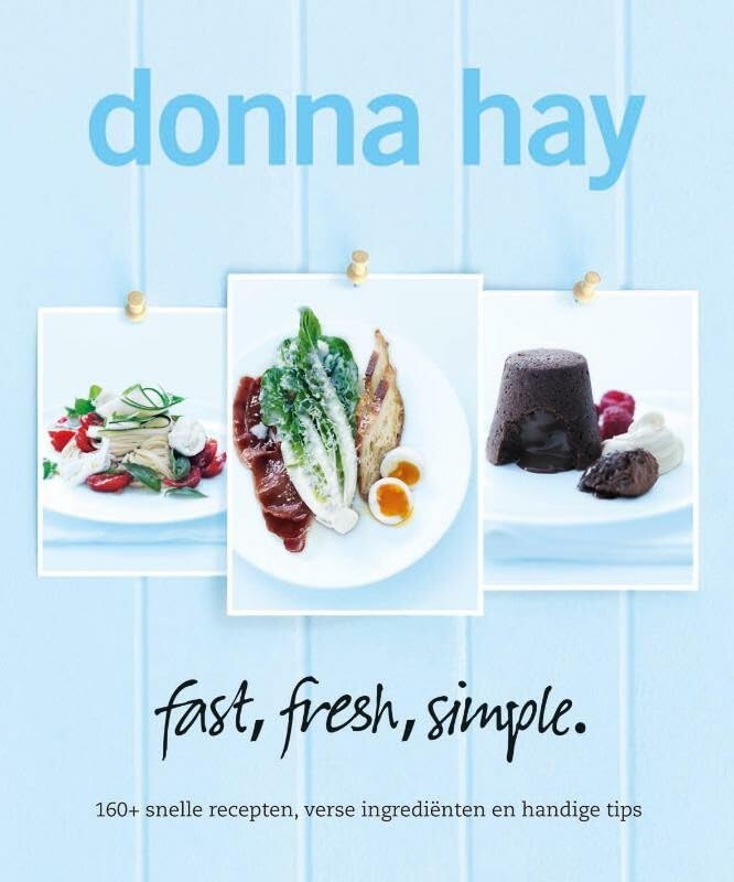 Fast, fresh, simple / druk 1: 160+ snelle recepten, verse ingrediënten en handige tips Leisure, Home & Garden