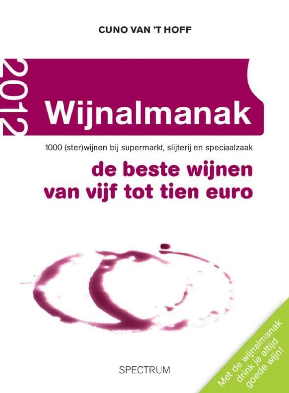 Wijnalmanak 2012: de beste wijnen van vijf tot tien Euro book