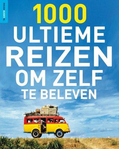 1000 ultieme reizen om zelf te beleven book