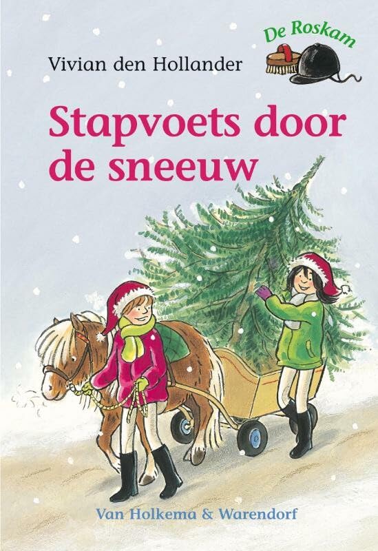 Stapvoets door de sneeuw (De Roskam) Novels & Short Stories