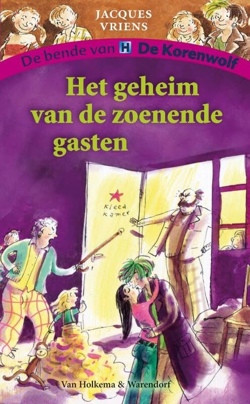 Het geheim van de zoenende gasten (De bende van De Korenwolf, Band 10) Novels & Short Stories