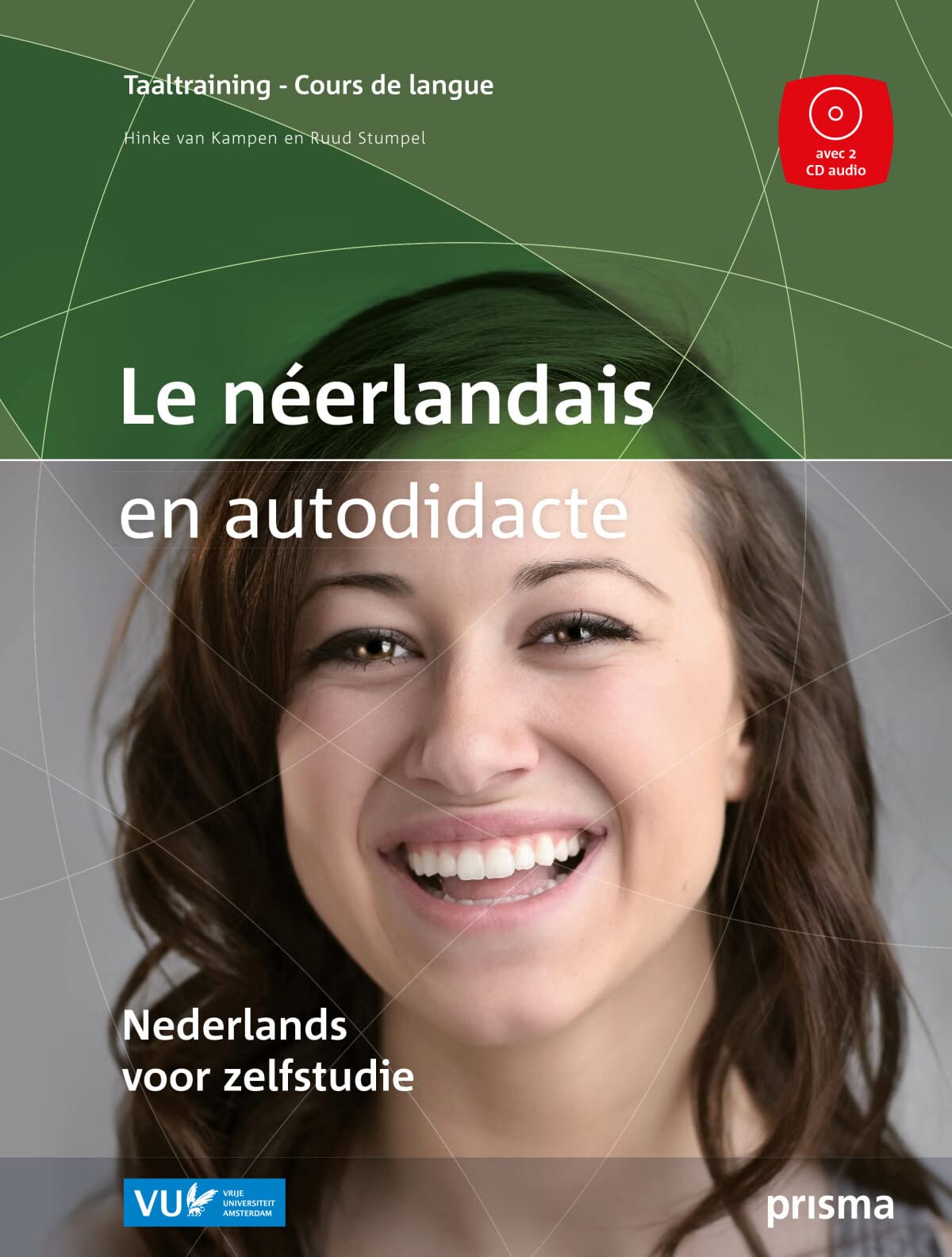 Le néerlandais en autodidacte: Nederlands voor zelfstudie (Prisma cours de langues) Social Sciences
