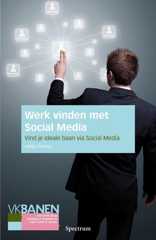 Werk vinden met social media: vind je ideale baan via social media book