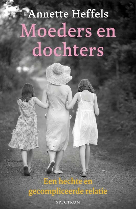 Moeders en dochters: een hechte en gecompliceerde relatie book