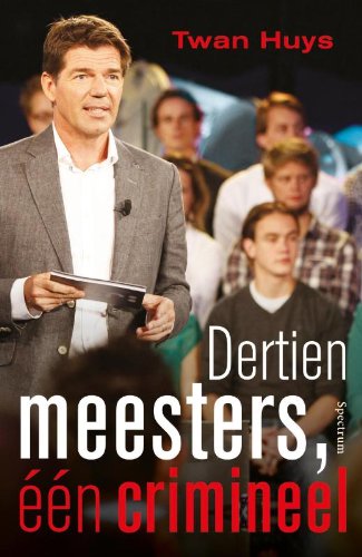 Dertien meesters en een crimineel Memories