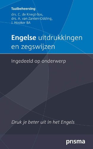 Engelse uitdrukkingen en zegswijzen ingedeeld op onderwerp: druk je beter uit in het Engels (Prisma taalbeheersing) Social Sciences