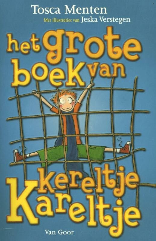 Het grote boek van kereltje Kareltje/druk 2 book
