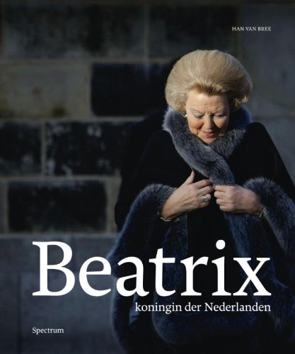 Beatrix: koningin der Nederlanden (The Cage) Biographies & Memoirs