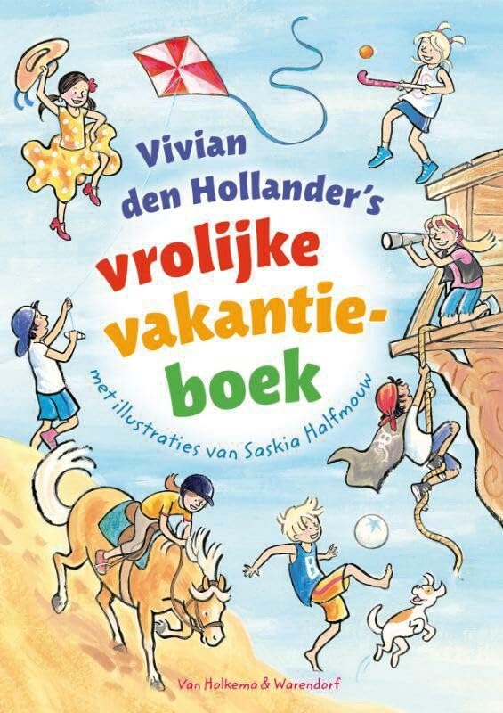 Vivian den Hollander's vrolijke vakantieboek: boordevol raadsels, spelletjes, doe-dingen en verhalen! Tiptoi & Games